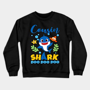 Cousin Of The Shark Birthday Boy Girl Party Family Crewneck Sweatshirt